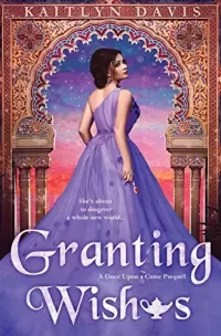 Granting Wishes: An Aladdin Retelling (Once Upon a Curse #0.5)