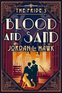 Blood and Sand (The Pride #3)