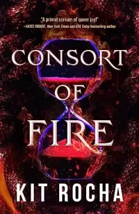 Consort of Fire (Bound to Fire and Steel #1)