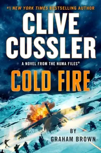 Clive Cussler Cold Fire (NUMA Files #22)