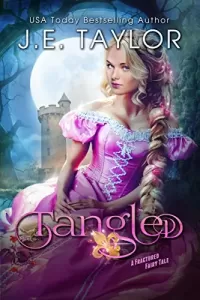 Tangled (A Fractured Fairy Tale #4)