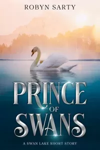 Prince of Swans: Swan Lake Short Story