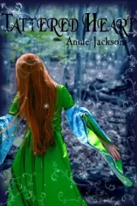 Tattered Heart: Loose Retelling Of Sleeping Beauty (Princess Kingdoms #1)
