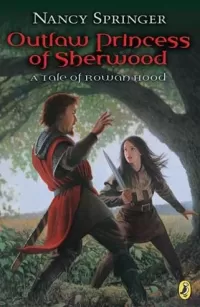 Outlaw Princess of Sherwood (Rowan Hood #3)