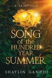 Song of the Hundred-Year Summer: Inspired by Beauty and the Beast