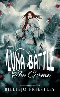 Luna Battle: The Game (Luna Battle #1)