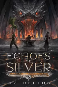 Echoes of Silver (Legends of Gold and Silver #2)