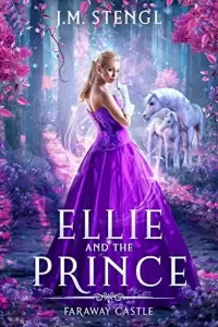 Ellie and the Prince: A Cinderella Romance (Faraway Castle #1)