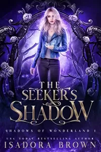 The Seeker's Shadow (Shadows of Wonderland #1)