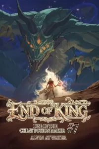 End of King (Rise of the Cheat Potion Maker #7)