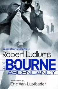 Robert Ludlum's The Bourne Ascendancy (Jason Bourne #12)