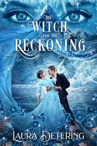 The Witch and the Reckoning (The Witch in the Envelope #3)