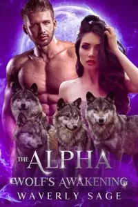 The Alpha Wolf's Awakening: A Werewolf Shifter Enemies to Lovers Romance (Fated Bonds Series #8)