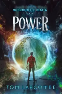 Power (Wormhole Mana #1)