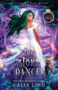 The Storm Dancer: A Little Mermaid Retelling (The Skazka Fairy Tales)