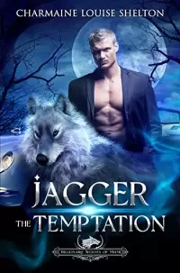 Jagger The Temptation (Billionaire Wolves Series #1)