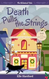 Death Pulls the Strings (The Alchemical Tales #6)