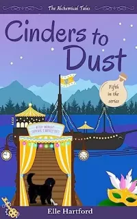 Cinders to Dust (The Alchemical Tales #5)