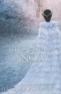 The Touch of Snow: Snow Queen Retelling (Tantalising Tales Collection #4)