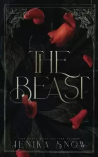 The Beast: A Beauty and the Beast Retelling (Monsters and Beauties #1)