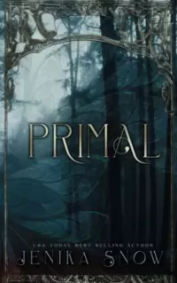 Primal: A Goldie Locks and the Three Bears Reimagining (Monsters and Beauties #3)