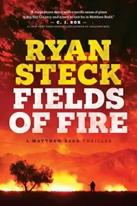 Fields of Fire (Matthew Redd #1)