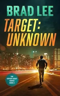 Target: Unknown (The Covert Asset #2)