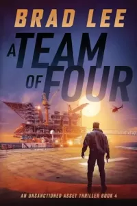 A Team of Four (The Unsanctioned Asset #4)