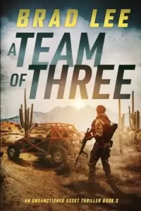 A Team of Three (The Unsanctioned Asset #3)
