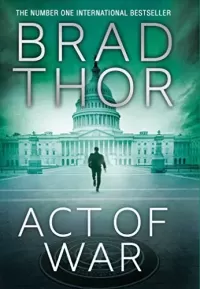 Act of War (Scot Harvath #13)