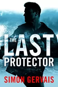 The Last Protector (Clayton White #1)