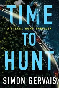 Time to Hunt (Pierce Hunt #3)