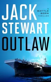 Outlaw (Battle Born #2)