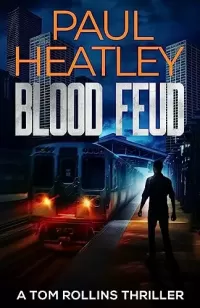 Blood Feud (Tom Rollins Thrillers #9)