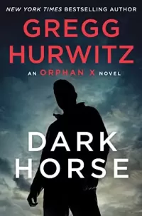 Dark Horse (Orphan X #7)