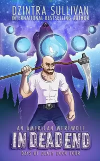 An American Werewolf in Deadend (Days Of Death #4)