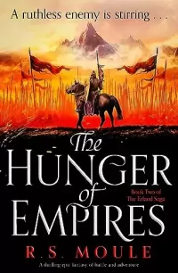 The Hunger of Empires (The Erland Saga #2)