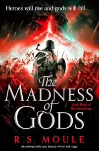 The Madness of Gods (The Erland Saga #3)