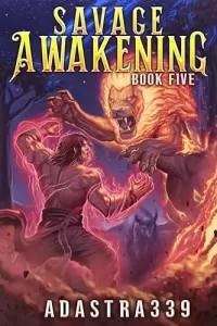 Savage Awakening 5 (Savage Awakening #5)