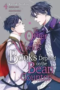 The Other World's Books Depend on the Bean Counter, Vol. 4 (The Other World's Books Depend on the Bean Counter #4)