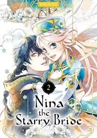 Nina the Starry Bride Vol. 2 (Nina the Starry Bride #2)