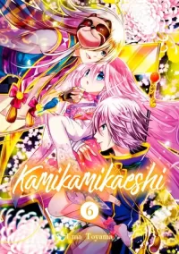 Kamikamikaeshi Vol. 6 (Kamikamikaeshi #6)