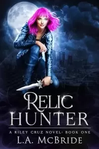 Relic Hunter (Riley Cruz #1)