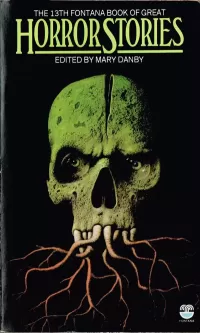 The Thirteenth Fontana Book of Great Horror Stories (The Fontana Book of Great Horror Stories #13)