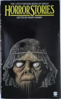 The Fourteenth Fontana Book of Great Horror Stories (The Fontana Book of Great Horror Stories #14)