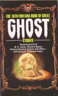 The Sixteenth Fontana Book of Great Ghost Stories (The Fontana Book of Great Ghost Stories #16)