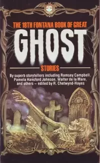 The Eighteenth Fontana Book of Great Ghost Stories (The Fontana Book of Great Ghost Stories #18)