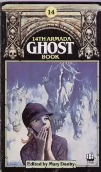 The Fourteenth Armada Ghost Book (Armada Ghost Book #14)