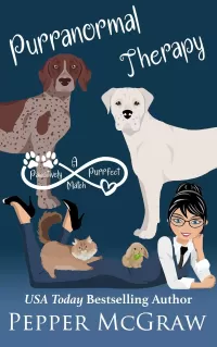 Purranormal Therapy: A Pawsitively Purrfect Match (Matchmaking Cats of the Goddesses #18)