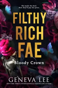 Bloody Crown (Filthy Rich Fae #3)